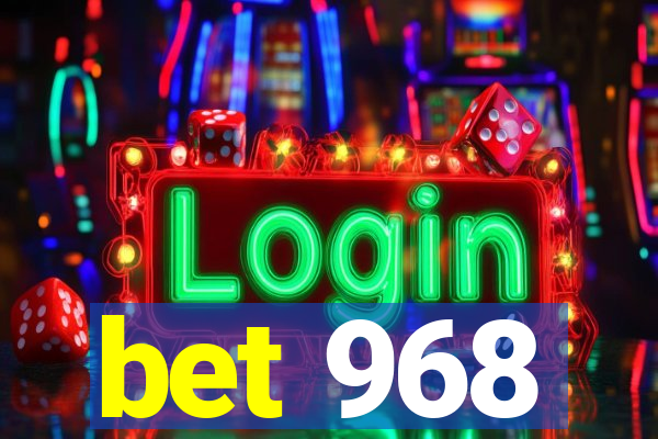 bet 968